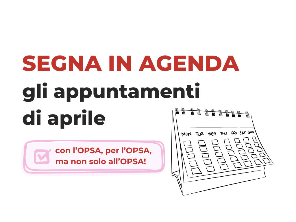 Featured image for “OPSA presenta: gli eventi di aprile”