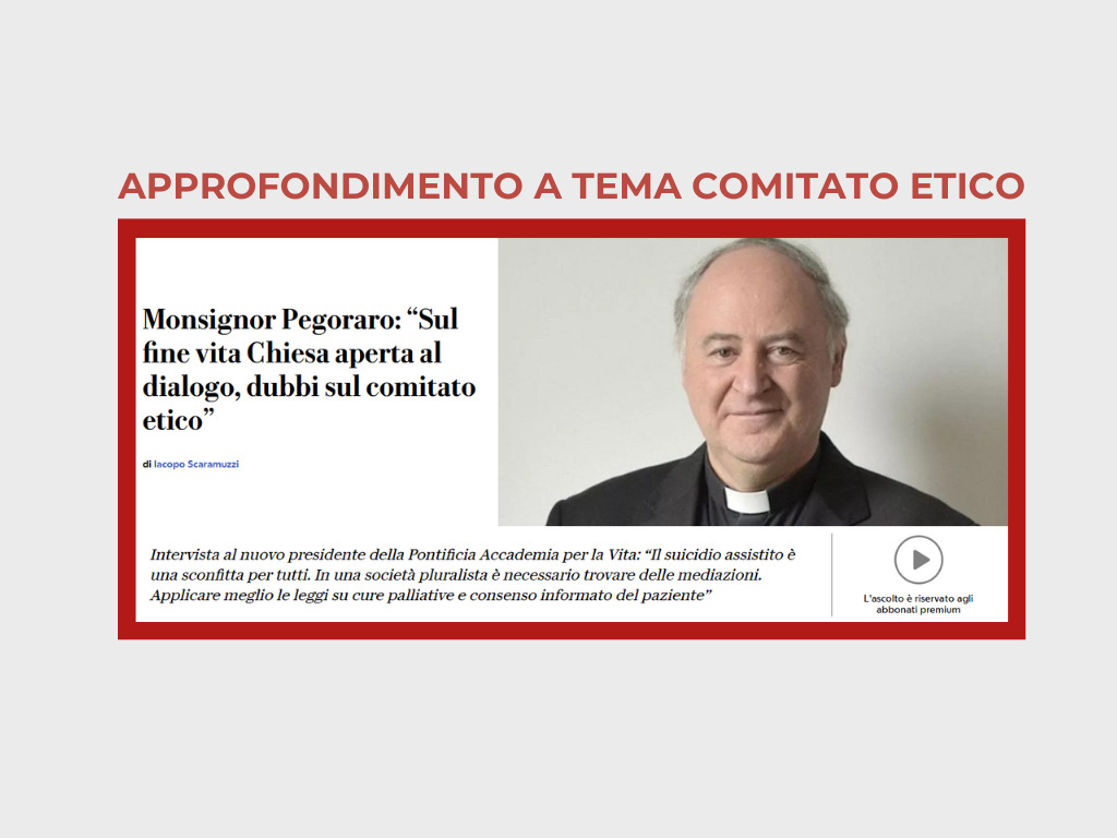 Featured image for “Fine vita: su La Repubblica, mons. Pegoraro suggerisce il dialogo e ricorda le leggi italiane”