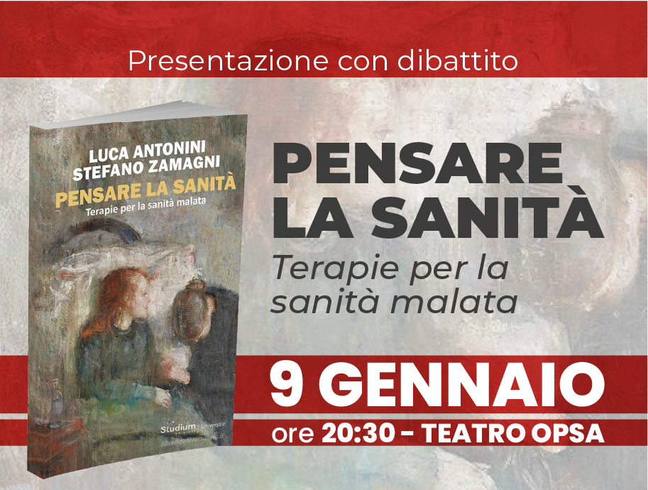 Featured image for ““Pensare la sanità”: presentazione del libro con gli autori Antonini e Zamagni”